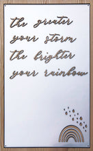 The Brighter Your Rainbow Plaque