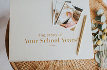 School Years Book | This Is The Story Of Your School Years